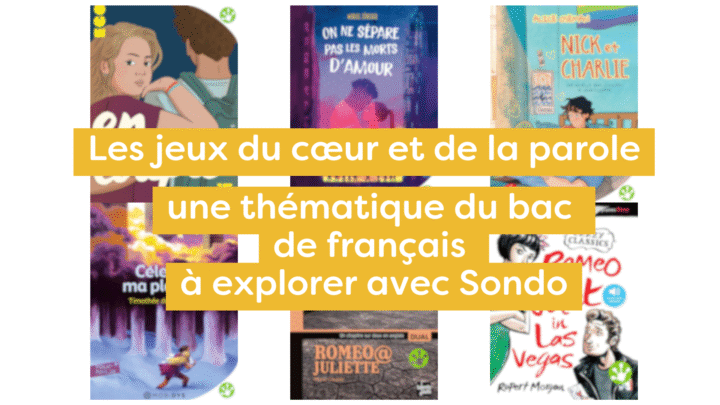 Les jeux du coeur et de la parole bac français